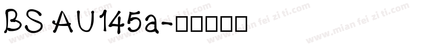 BS AU145a字体转换